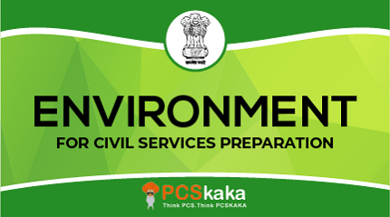 Environment For Civil Services preparation